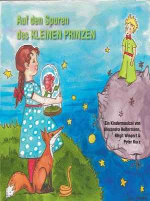 cover image of Auf den Spuren des kleinen Prinzen